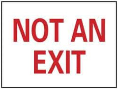 NMC - "Not an Exit", 10" Long x 14" Wide, Aluminum Safety Sign - Rectangle, 0.04" Thick, Use for Security & Admittance - USA Tool & Supply
