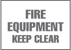 NMC - "Fire Equipment - Keep Clear", 7" Long x 10" Wide, Pressure-Sensitive Vinyl Safety Sign - Rectangle, 0.004" Thick, Use for Accident Prevention - USA Tool & Supply