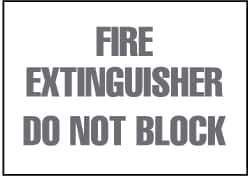 NMC - Fire Extinguisher - Do Not Block, Pressure Sensitive Vinyl Fire Sign - 10" Wide x 7" High - USA Tool & Supply