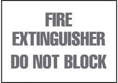 NMC - Fire Extinguisher - Do Not Block, Plastic Fire Sign - 10" Wide x 7" High - USA Tool & Supply