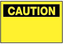 NMC - Accident Prevention Label, Header: CAUTION - Legend: Caution - Blank No Legend, English, Black & Yellow, 5" Long x 3" High, Sign Muscle Finish - USA Tool & Supply