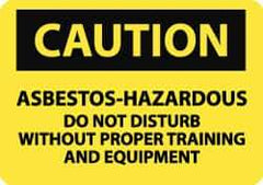 NMC - Hazardous Materials Label, Header: CAUTION - Legend: Caution - Asbestos - Hazardous - Do Not Disturb without Proper Training and Equipment, English, Black & Yellow, 5" Long x 3" High, Sign Muscle Finish - USA Tool & Supply