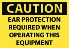 NMC - Accident Prevention Label, Header: CAUTION - Legend: Caution - Ear Protection Required When Operating This Equipment, English, Black & Yellow, 5" Long x 3" High, Sign Muscle Finish - USA Tool & Supply