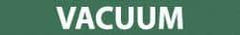 NMC - Pipe Marker with Vacuum Legend and No Graphic - 1-1/2 to 2" Pipe Outside Diam, White on Green - USA Tool & Supply