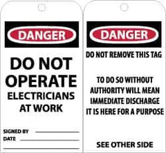 NMC - 3" High x 6" Long, DANGER - DO NOT OPERATE-ELECTRICIANS AT WORK, English Safety & Facility Accident Prevention Tag - Tag Header: Danger, 2 Sides, Black, Red & White Unrippable Vinyl - USA Tool & Supply