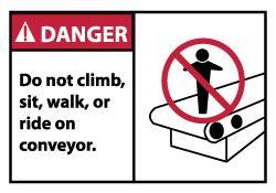 NMC - Accident Prevention Label, Header: DANGER - Legend: Danger - Do Not Climb Sit Walk or Ride on Conveyor, English, Red, Black & White, 5" Long x 3" High, Sign Muscle Finish - USA Tool & Supply