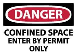 NMC - Accident Prevention Label, Header: DANGER - Legend: Danger - Confined Space - Enter by Permit Only, English, Red, Black & White, 5" Long x 3" High, Sign Muscle Finish - USA Tool & Supply