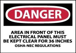 NMC - Accident Prevention Label, Header: DANGER - Legend: Danger - Area in Front of This Electrical Panel Must Be Kept Clear for 36 Inches OSHA-NEC Regulations, English, Red, Black & White, 5" Long x 3" High, Sign Muscle Finish - USA Tool & Supply