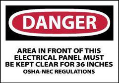 NMC - Accident Prevention Label, Header: DANGER - Legend: Danger - Area in Front of This Electrical Panel Must Be Kept Clear for 36 Inches OSHA-NEC Regulations, English, Red, Black & White, 5" Long x 3" High, Sign Muscle Finish - USA Tool & Supply