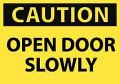 NMC - Caution - Open Door Slowly, Pressure Sensitive Vinyl Fire and Exit Sign - 5" Wide x 3" High - USA Tool & Supply