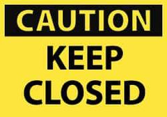 NMC - Accident Prevention Label, Header: CAUTION - Legend: Caution - Keep Closed, English, Black & Yellow, 5" Long x 3" High, Sign Muscle Finish - USA Tool & Supply