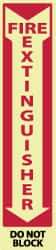 NMC - Fire Extinguisher - Do Not Block, Pressure Sensitive Vinyl Fire Sign - 4" Wide x 18" High, Glow-in-the-Dark - USA Tool & Supply