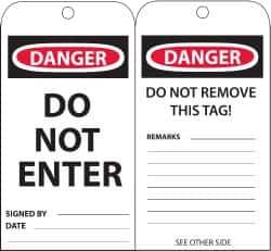 NMC - 3" High x 6" Long, DANGER - DO NOT ENTER, English Safety & Facility Accident Prevention Tag - Tag Header: Danger, 2 Sides, Black, Red & White Unrippable Vinyl - USA Tool & Supply