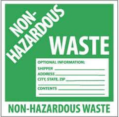 NMC - Hazardous Materials Label - Legend: Non-Regulated Waste Optional Information: Shipper___, Address___, City, State, Zip___, Contents___, English, Green & White, 6" Long x 6" High, Sign Muscle Finish - USA Tool & Supply