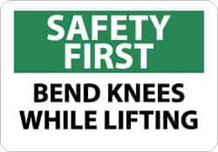 NMC - "Safety First - Bend Knees While Lifting", 7" Long x 10" Wide, Pressure-Sensitive Vinyl Safety Sign - Rectangle, 0.004" Thick, Use for Accident Prevention - USA Tool & Supply