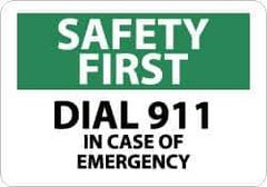 NMC - "Safety First - Dial 911 in Case of Emergency", 10" Long x 14" Wide, Aluminum Safety Sign - Rectangle, 0.04" Thick, Use for First Aid - USA Tool & Supply