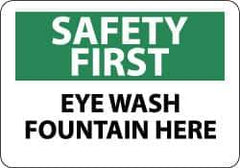 NMC - "Safety First - Eye Wash Fountain Here", 10" Long x 14" Wide, Aluminum Safety Sign - Rectangle, 0.04" Thick, Use for First Aid - USA Tool & Supply