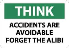 NMC - "Think - Accidents Are Avoidable - Forget the Alibi", 7" Long x 10" Wide, Pressure-Sensitive Vinyl Safety Sign - Rectangle, 0.004" Thick, Use for Accident Prevention - USA Tool & Supply