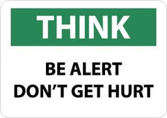 NMC - "Think - Be Alert - Don't Get Hurt", 7" Long x 10" Wide, Pressure-Sensitive Vinyl Safety Sign - Rectangle, 0.004" Thick, Use for Accident Prevention - USA Tool & Supply