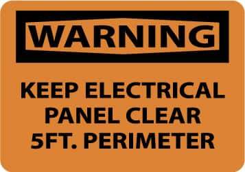 NMC - "Warning - Keep Electrical Panel Clear 5 Ft. Perimeter", 7" Long x 10" Wide, Pressure-Sensitive Vinyl Safety Sign - Rectangle, 0.004" Thick, Use for Accident Prevention - USA Tool & Supply