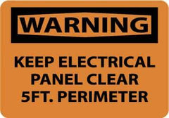 NMC - "Warning - Keep Electrical Panel Clear 5 Ft. Perimeter", 7" Long x 10" Wide, Pressure-Sensitive Vinyl Safety Sign - Rectangle, 0.004" Thick, Use for Accident Prevention - USA Tool & Supply
