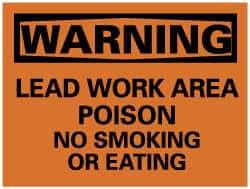 NMC - "Warning - Lead Work Area Poison No Smoking or Eating", 7" Long x 10" Wide, Pressure-Sensitive Vinyl Safety Sign - Rectangle, 0.004" Thick, Use for Accident Prevention - USA Tool & Supply