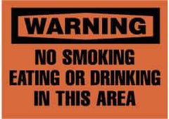 NMC - "Warning - No Smoking, Eating or Drinking in This Area", 10" Long x 14" Wide, Rigid Plastic Safety Sign - Rectangle, 0.05" Thick, Use for Accident Prevention - USA Tool & Supply