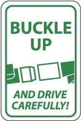 NMC - "Buckle Up and Drive Carefully!", "Seatbelt Buckle", 18" Wide x 24" High, Aluminum Warning & Safety Reminder Signs - 0.08" Thick, Green on White, Engineer Grade Reflectivity, Rectangle, Post Mount - USA Tool & Supply