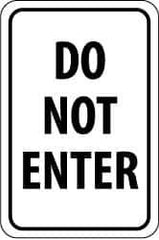 NMC - "Do Not Enter", 18" Wide x 24" High, Aluminum Parking Lot Traffic Signs - 0.08" Thick, Black on White, High Intensity Reflectivity, Rectangle, Post Mount - USA Tool & Supply
