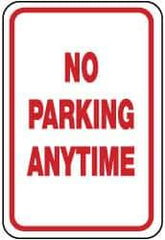 NMC - "No Parking Anytime", 12" Wide x 18" High, Aluminum No Parking & Tow Away Signs - 0.08" Thick, Red on White, Engineer Grade Reflectivity, Rectangle, Post Mount - USA Tool & Supply