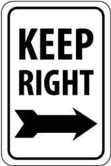 NMC - "Keep Right", "Right Arrow", 12" Wide x 18" High, Aluminum Parking Lot Traffic Signs - 0.08" Thick, Black on White, Engineer Grade Reflectivity, Rectangle, Post Mount - USA Tool & Supply