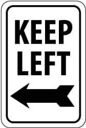 NMC - "Keep Left", "Left Arrow", 12" Wide x 18" High, Aluminum Traffic Control Signs - 0.08" Thick, Black on White, High Intensity Reflectivity, Rectangle, Post Mount - USA Tool & Supply