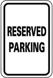 NMC - "Reserved Parking", 12" Wide x 18" High, Aluminum Reserved Parking Signs - 0.08" Thick, Black on White, Engineer Grade Reflectivity, Rectangle, Post Mount - USA Tool & Supply
