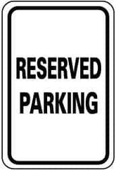 NMC - "Reserved Parking", 12" Wide x 18" High, Aluminum Reserved Parking Signs - 0.08" Thick, Black on White, Engineer Grade Reflectivity, Rectangle, Post Mount - USA Tool & Supply