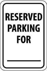 NMC - "Reserved Parking for ___", 12" Wide x 18" High, Aluminum Reserved Parking Signs - 0.063" Thick, Black on White, Rectangle, Post Mount - USA Tool & Supply