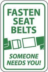 NMC - "Fasten Seat Belts - Someone Needs You!", "Seatbelt Buckle", 12" Wide x 18" High, Aluminum Warning & Safety Reminder Signs - 0.04" Thick, Green on White, Rectangle, Wall Mount - USA Tool & Supply