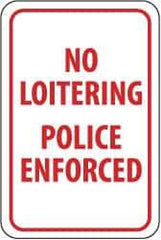 NMC - "No Loitering - Police Enforced", 12" Wide x 18" High, Aluminum Parking Lot Traffic Signs - 0.063" Thick, Red on White, Rectangle, Post Mount - USA Tool & Supply