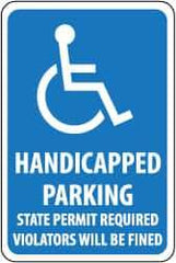 NMC - "Handicapped Parking - State Permit Required - Violators Will Be Fined", "Handicapped Symbol", 12" Wide x 18" High, Aluminum ADA Signs - 0.04" Thick, White on Blue, Rectangle, Wall Mount - USA Tool & Supply