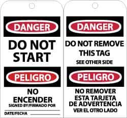NMC - 3" High x 6" Long, DANGER - DO NOT START, English & Spanish Safety & Facility Accident Prevention Tag - Tag Header: Danger, 2 Sides, Black, Red & White Unrippable Vinyl - USA Tool & Supply