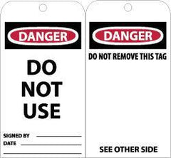 NMC - 3" High x 6" Long, DANGER - DO NOT USE, English Safety & Facility Accident Prevention Tag - Tag Header: Danger, 2 Sides, Black, Red & White Unrippable Vinyl - USA Tool & Supply