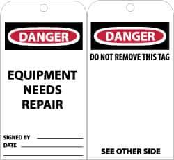 NMC - 3" High x 6" Long, DANGER - EQUIPMENT NEEDS REPAIR, English Safety & Facility Accident Prevention Tag - Tag Header: Danger, 2 Sides, Black, Red & White Unrippable Vinyl - USA Tool & Supply