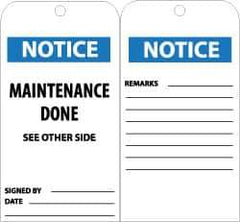 NMC - 3" High x 6" Long, NOTICE - MAINTENANCE DONE, English Safety & Facility Accident Prevention Tag - Tag Header: Notice, 2 Sides, Black, White & Blue Unrippable Vinyl - USA Tool & Supply