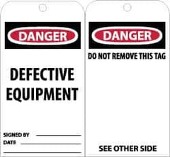 NMC - 3" High x 6" Long, DANGER - DEFECTIVE EQUIPMENT, English Safety & Facility Accident Prevention Tag - Tag Header: Danger, 2 Sides, Black, Red & White Unrippable Vinyl - USA Tool & Supply