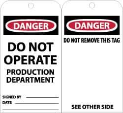 NMC - 3" High x 6" Long, DANGER - DO NOT OPERATE-PRODUCTION DEPARTMENT, English Safety & Facility Accident Prevention Tag - Tag Header: Danger, 2 Sides, Black, Red & White Unrippable Vinyl - USA Tool & Supply