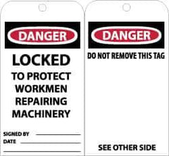 NMC - 3" High x 6" Long, DANGER - LOCKED TO PROJECT WORKMEN REPAIRING MACHINERY, English Safety & Facility Accident Prevention Tag - Tag Header: Danger, 2 Sides, Black, Red & White Unrippable Vinyl - USA Tool & Supply