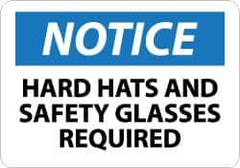 NMC - "Notice - Hard Hats and Safety Glasses Required", 10" Long x 14" Wide, Pressure-Sensitive Vinyl Safety Sign - Rectangle, 0.004" Thick, Use for Accident Prevention - USA Tool & Supply