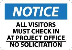 NMC - "Notice - All Visitors Must Check in at Project Office - No Solicitation", 20" Long x 28" Wide, Aluminum Safety Sign - Rectangle, 0.04" Thick, Use for Security & Admittance - USA Tool & Supply
