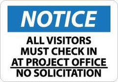 NMC - "Notice - All Visitors Must Check in at Project Office - No Solicitation", 20" Long x 28" Wide, Aluminum Safety Sign - Rectangle, 0.04" Thick, Use for Security & Admittance - USA Tool & Supply