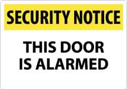 NMC - "Security Notice - This Door Is Alarmed", 14" Long x 20" Wide, Rigid Plastic Safety Sign - Rectangle, 0.05" Thick, Use for Security & Admittance - USA Tool & Supply