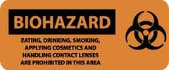 NMC - "Biohazard - Eating, Drinking, Smoking, Applying Cosmetics and Handling Contact Lenses Are Prohibited in This Area", 7" Long x 17" Wide, Pressure-Sensitive Vinyl Safety Sign - Rectangle, 0.004" Thick, Use for Hazardous Materials - USA Tool & Supply
